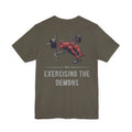 "Exercising The Demons" Short Sleeve Tee